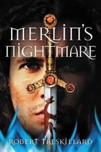 Merlin’s Nightmare by Robert Treskillard, a review