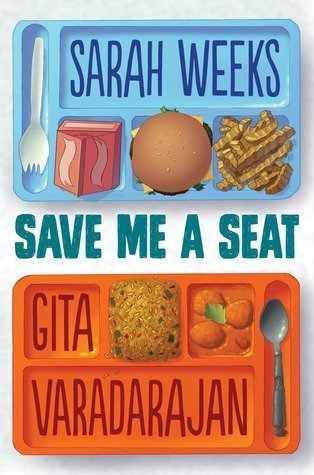 Save Me a Seat by Sarah Weeks and Gita Varadarajan, a review