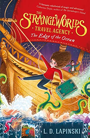The Edge of the Ocean, Strangeworlds Travel Agency #2, by L.D. Lapinski, a review
