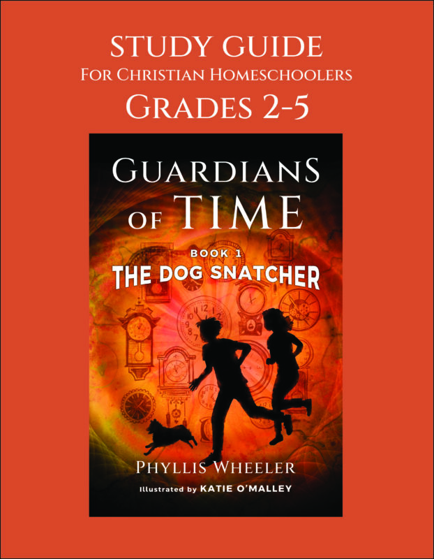 Study Guide for Christian Homeschoolers Grades 2-5, The Dog Snatcher