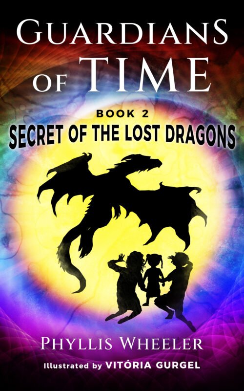 Secret of the Lost Dragons, Guardians of Time Book 2