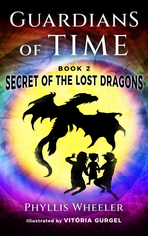 Secret of the Lost Dragons, Guardians of Time Book 2