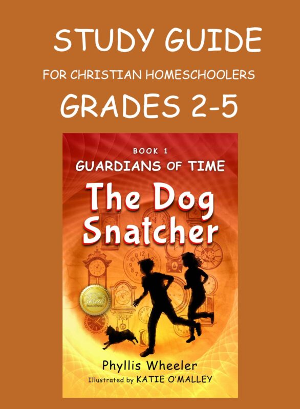 Study Guide for Christian Homeschoolers Grades 2-5, The Dog Snatcher